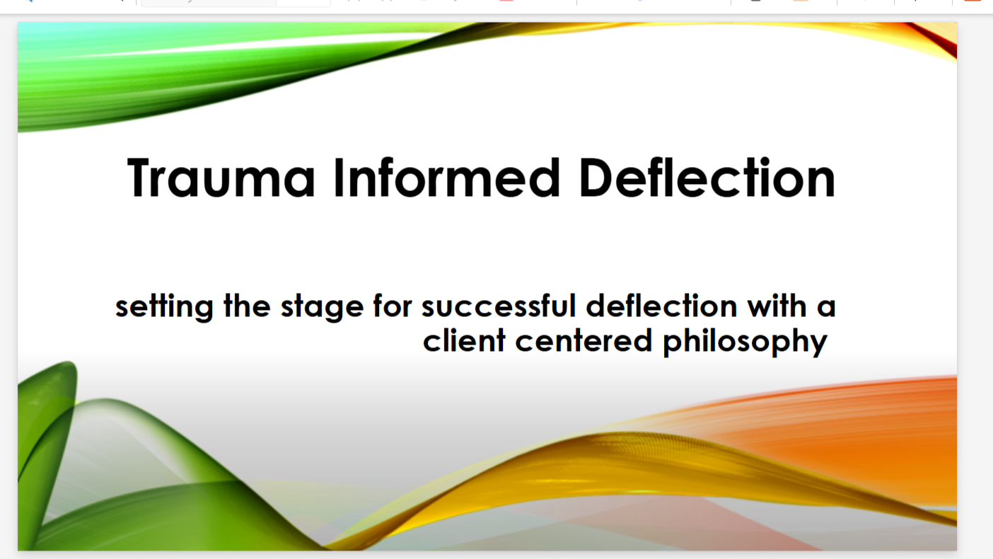 Trauma Informed Deflection 